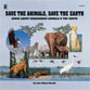 Save the Animals Save the Earth CD